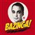 :bazinga: :bazinga:
